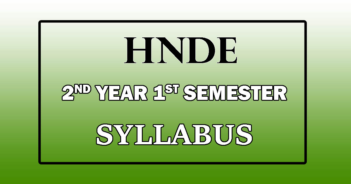 HNDE-2ND-YEAR-1ST-SEMESTER-SYLLABUS