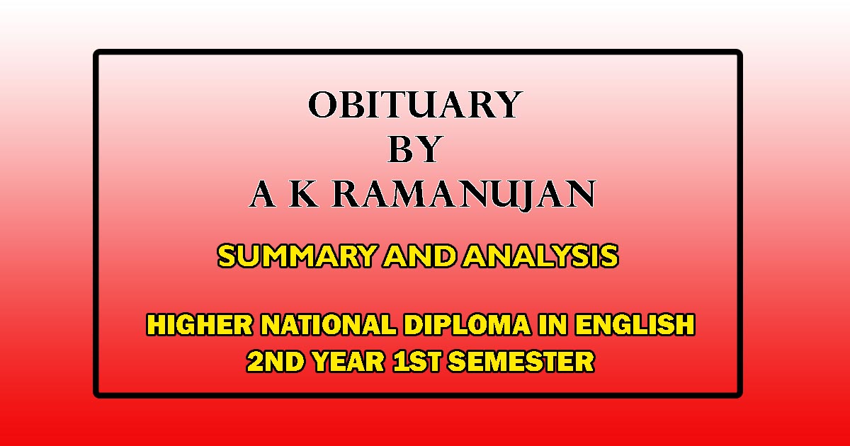 Obituary by A K Ramanujan Poem summary and analysis