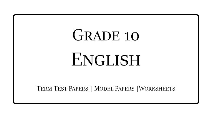 grade 10 english term test papers