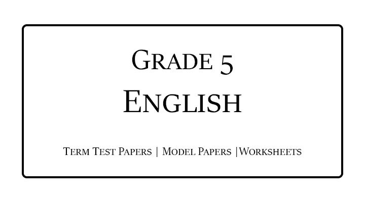 Grade 5 English Exam Papers