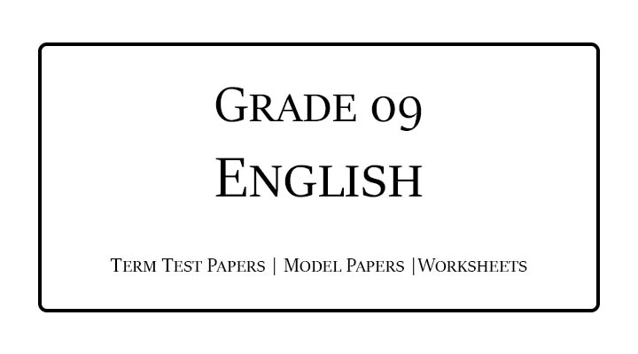 Grade 9 English Term Test Papers