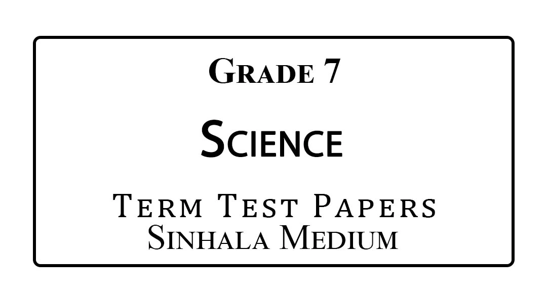 Grade 7 Science Term Test Papers Sinhala Medium
