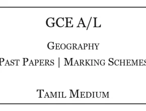 GCE AL Geography Past Papers with Marking Schemes Tamil Medium
