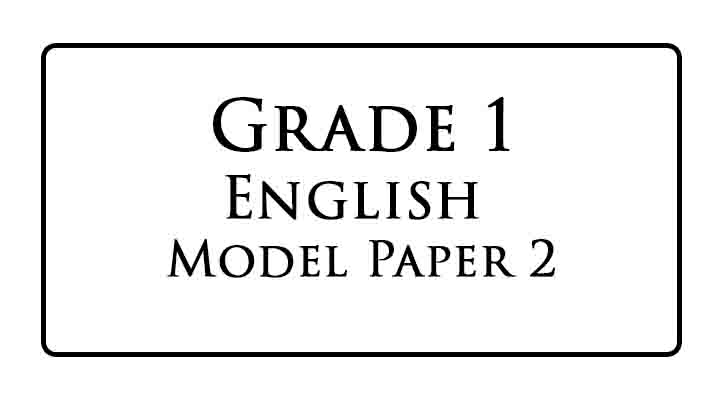 grade 1 english model paper 2