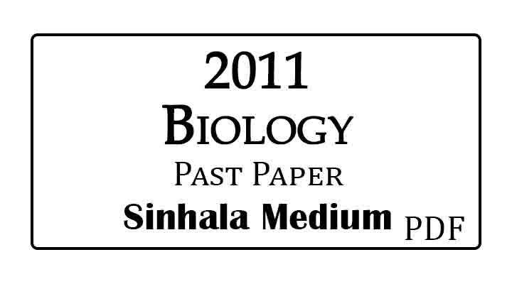 2011 AL Biology Past Paper Sinhala Medium