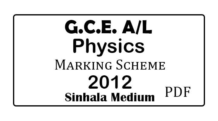 2012 al physics marking scheme sinhala medium
