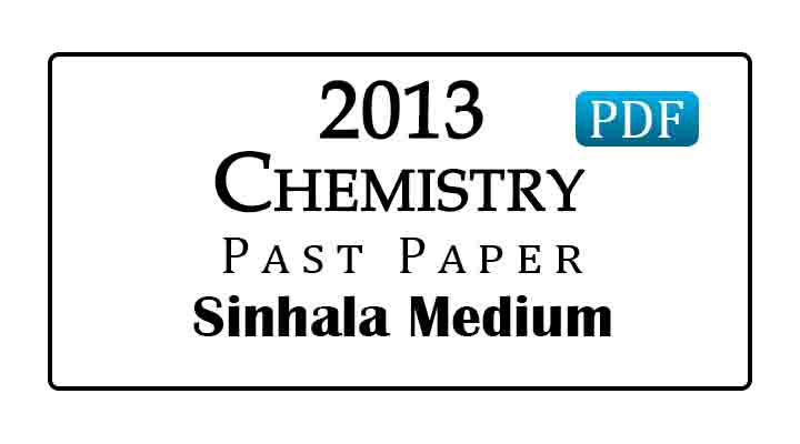 2013 AL Chemistry Past Paper Sinhala Medium