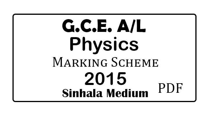 2015 al physics marking scheme sinhala medium