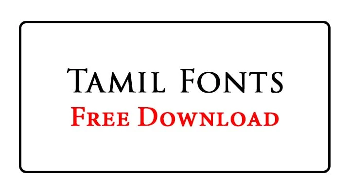 Tamil Fonts Free Download
