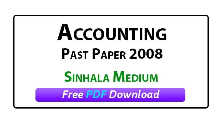 2008 AL Accounting Past Paper Sinhala Medium