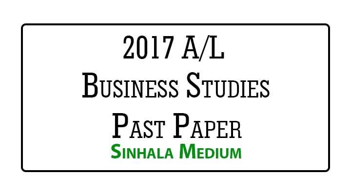 2017 A/L Business Studies Past Paper Sinhala Medium