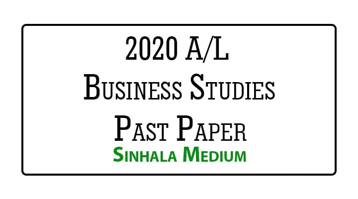 2020 A/L Business Studies Past Paper Sinhala Medium