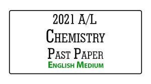 2021 A/L Chemistry Past Paper English Medium
