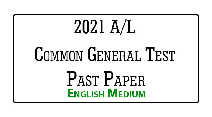 2021 A/L Common General Test Past Paper English Medium