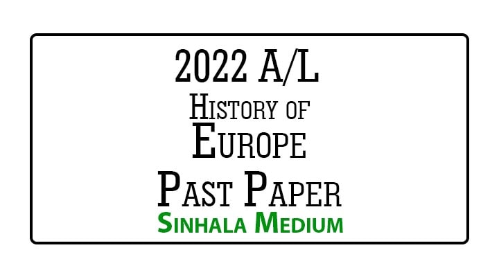 2022 (2023) A/L History of Europe Past Paper Sinhala Medium