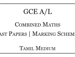 GCE AL Combined Maths Past Papers with Marking Schemes Tamil Medium