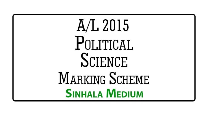 2015 A/L Political Science Marking Scheme Sinhala Medium