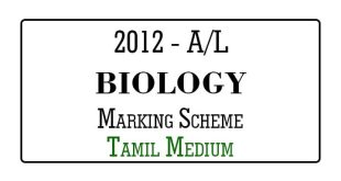 2012 AL Biology Marking Scheme Tamil Medium