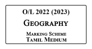 2022 (2023) OL Geography Marking Scheme Tamil Medium