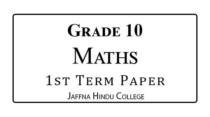 Grade 10 Maths 1st Term Paper – Jaffna Hindu 2023 Tamil Medium