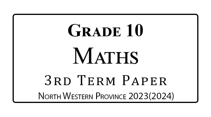 Grade 10 Maths 3rd Term Paper NWP 2023 Tamil Medium