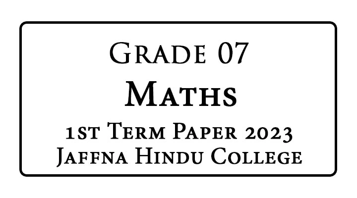 Grade 7 Maths 1st Term Paper Jaffna Hindu 2023 Tamil Medium