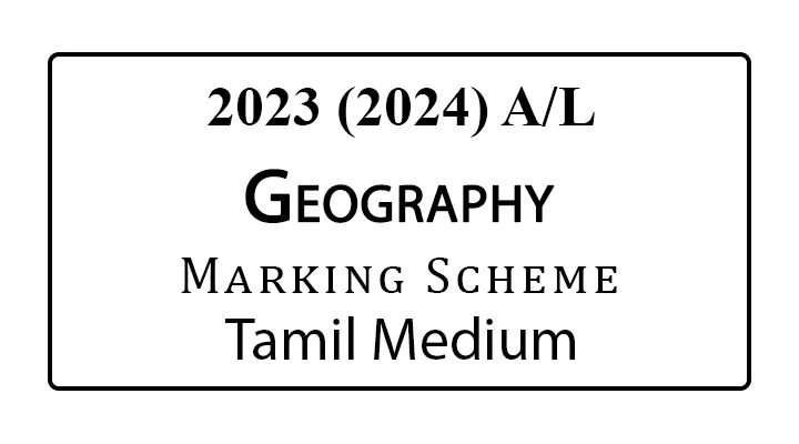 2023 AL Geography Marking Scheme Tamil Medium