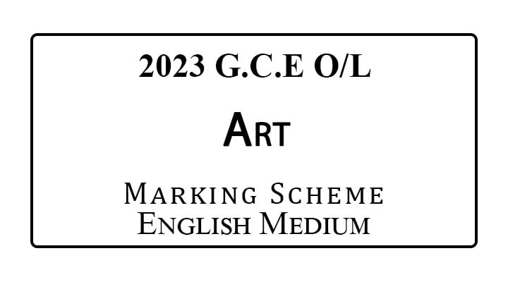 2023 O/L Art Marking Scheme English Medium