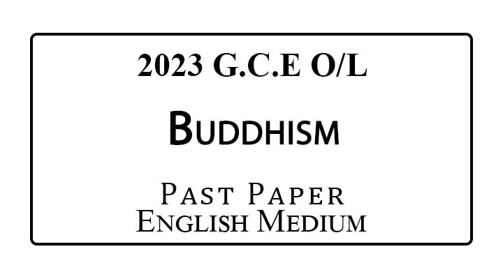 2023 O/L Buddhism Past Paper English Medium