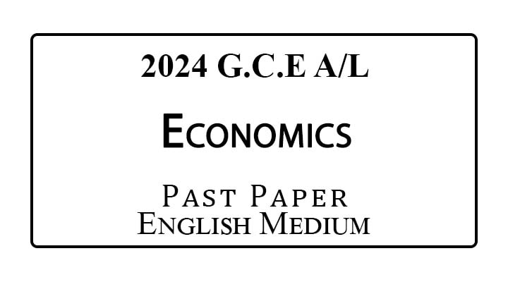 2024 A/L Economics Past Paper English Medium