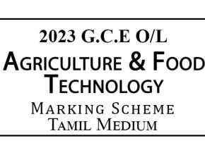2023 O/L Agriculture and Food Technology Marking Scheme Tamil Medium