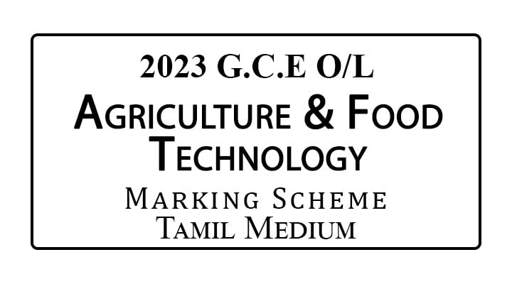 2023 O/L Agriculture and Food Technology Marking Scheme Tamil Medium