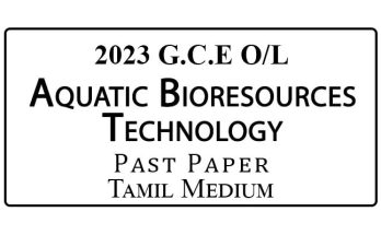 2023 O/L Aquatic Bioresources Technology Past Paper Tamil Medium