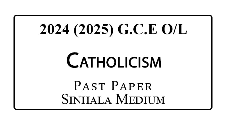 2024 O/L Catholicism Past Paper Sinhala Medium