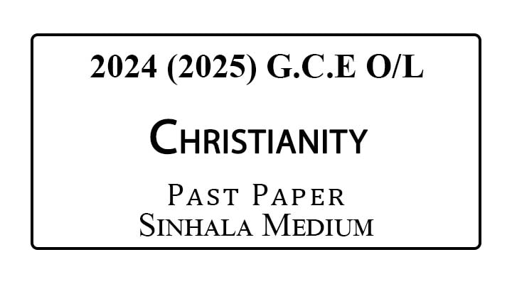 2024 O/L Christianity Past Paper Sinhala Medium