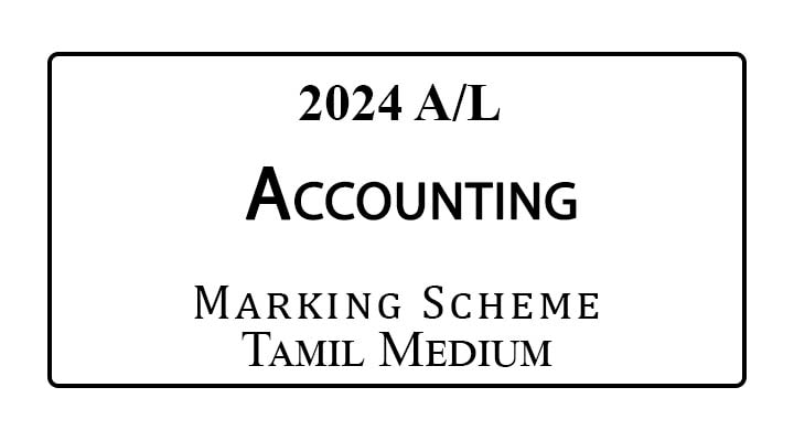 2024 A/L Accounting Marking Scheme Tamil Medium