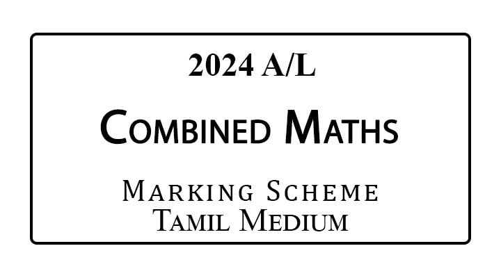 2024 AL Combined Maths Marking Scheme Tamil Medium