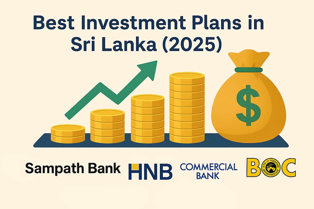 Best Investment Plans in Sri Lanka 2025