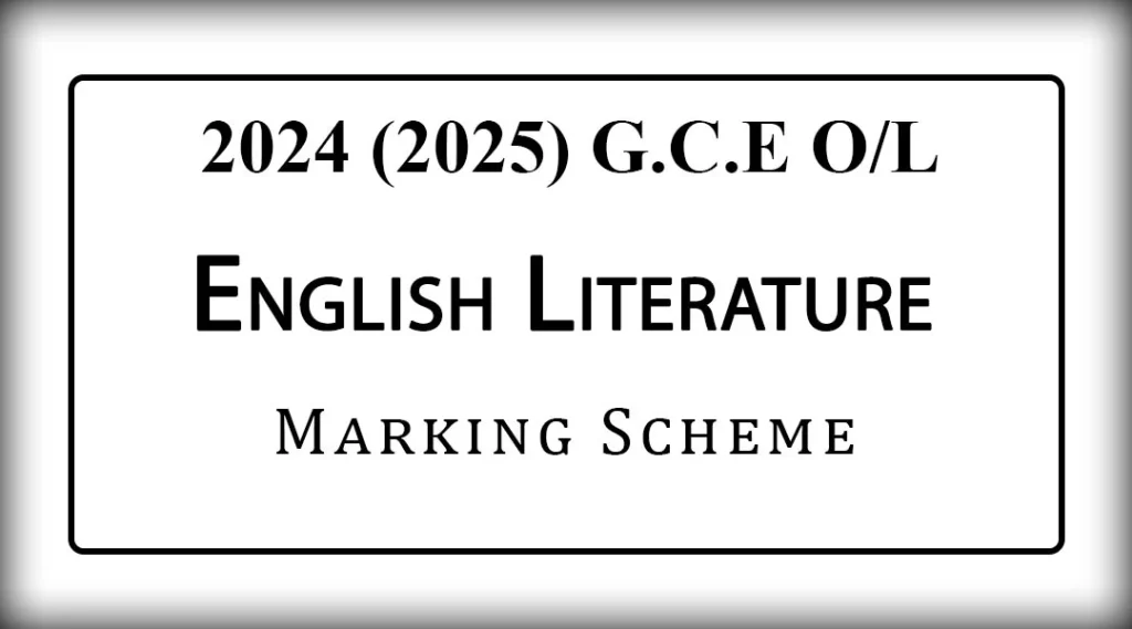 2024 O/L English Literary Text Marking Scheme