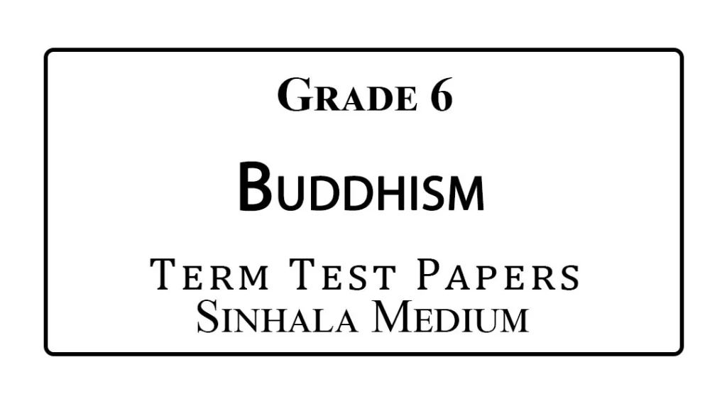 Grade 6 Buddhism Term Test Papers Sinhala Medium