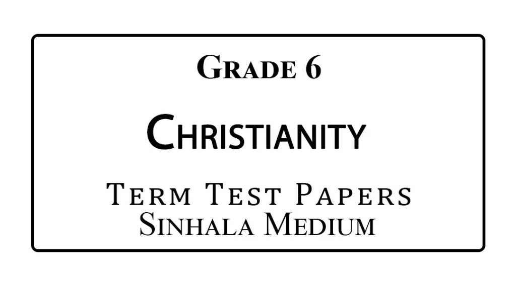 Grade 6 Christianity Term Test Papers Sinhala Medium