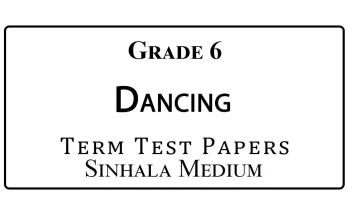 Grade 6 Dancing Term Test Papers