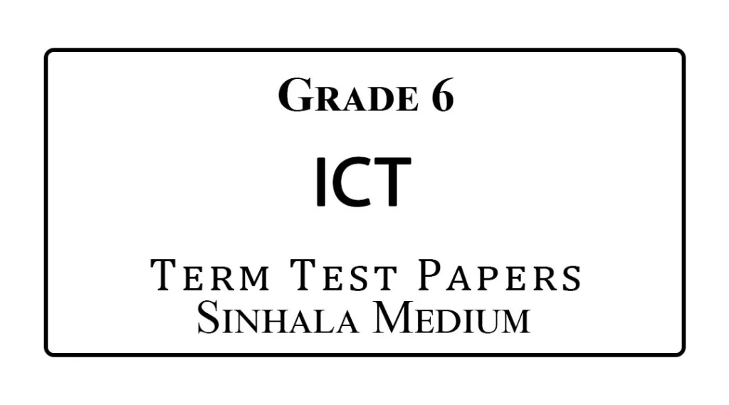 Grade 6 ICT Papers Sinhala Medium