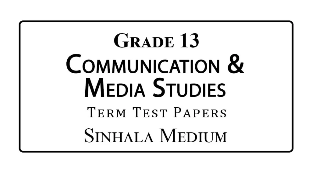 Grade 13 Media Term Test Papers Sinhala Medium