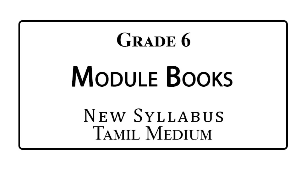 Grade 6 module books tamil medium new syllabus