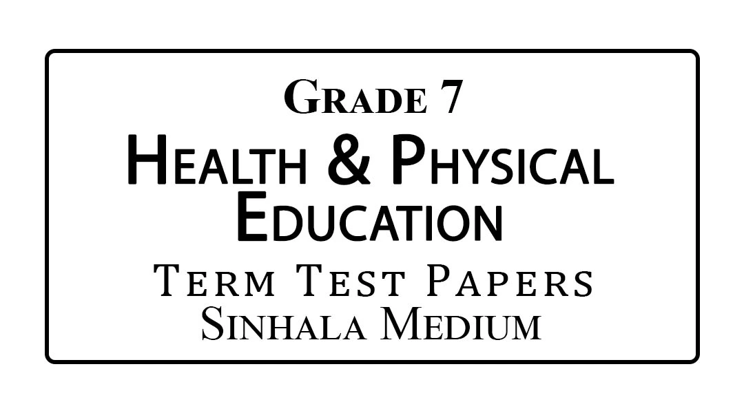 Grade 7 Health Term Test Papers Sinhala Medium