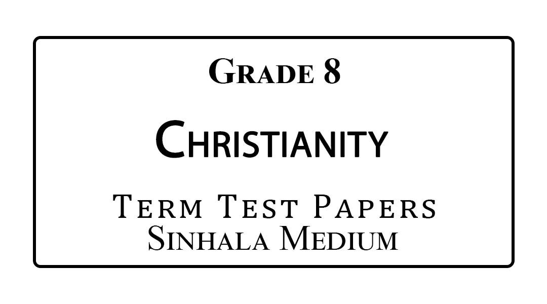 Grade 8 Christianity Term Test Papers Sinhala Medium