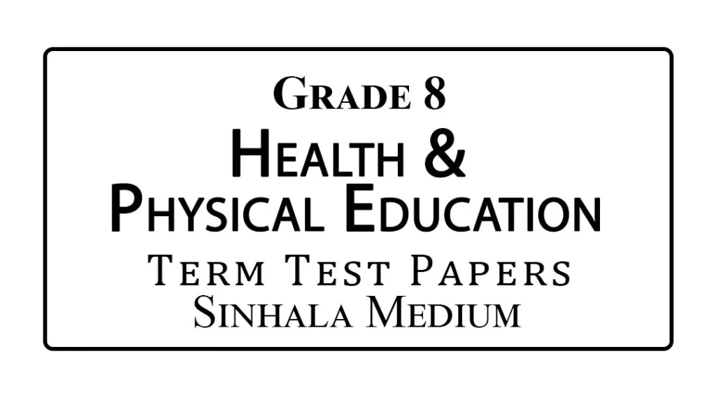 Grade 8 Health Term Test Papers Sinhala Medium