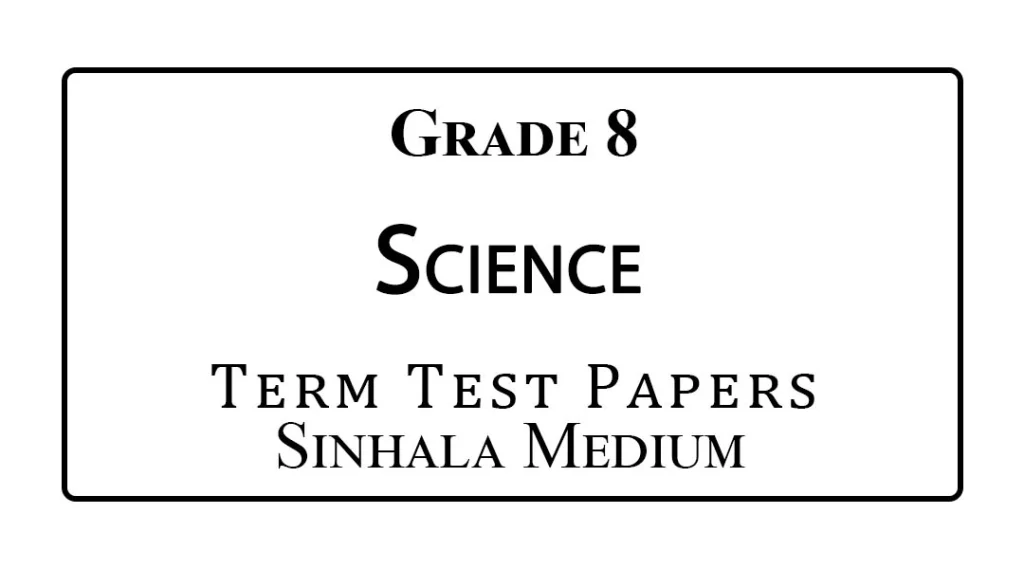Grade 8 Science Term Test Papers Sinhala Medium