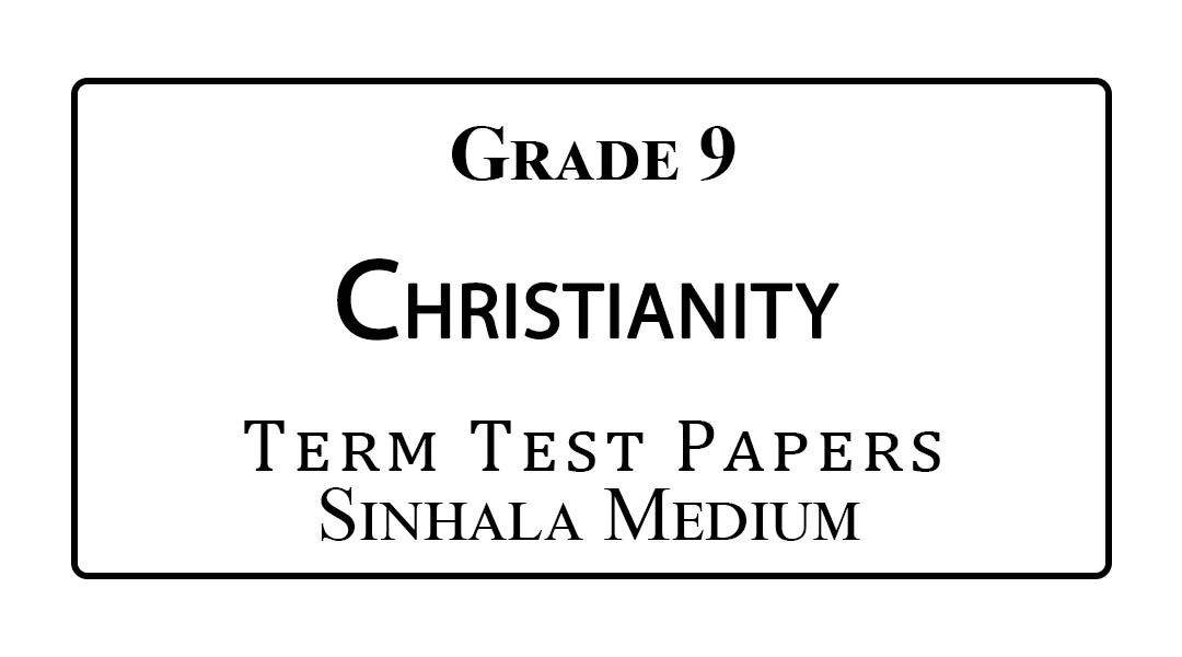 Grade 9 Christianity Term Test Papers Sinhala Medium